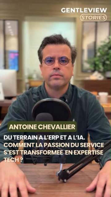 Antoine Chevallier, ERP, Odoo et IA, Gentleview Stories
