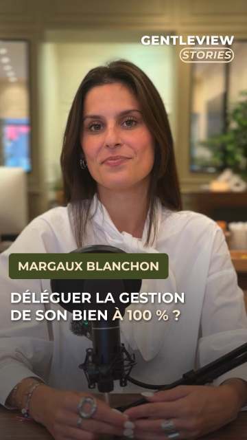 Margaux Blanchon, Gestion locative, Gentleview Stories